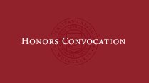 The Class of 2022 Honors Convocation
