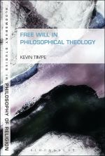 Free Will in Philosophical Theology cover image.