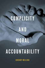 Complicity and Moral Accountability cover image.