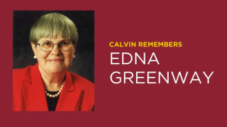 A photo of Edna Greenway with "Calvin Remembers Edna Greenway" in text