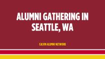 Alumni gathering in Seattle, Washington