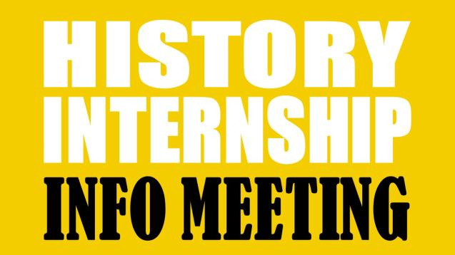 History Internship Info Meeting