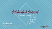 Celebrate and Connect: A Women's Event