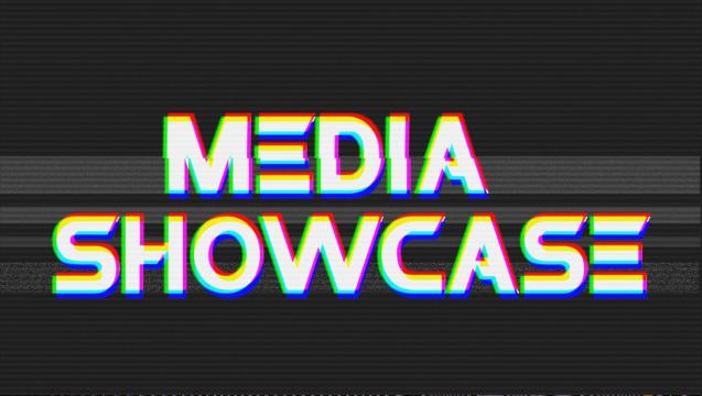 Media Showcase