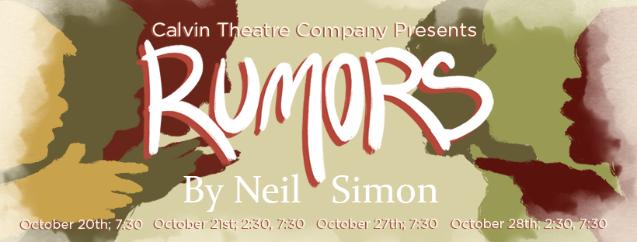 Calvin Theatre Company: Rumors by Neil Simon