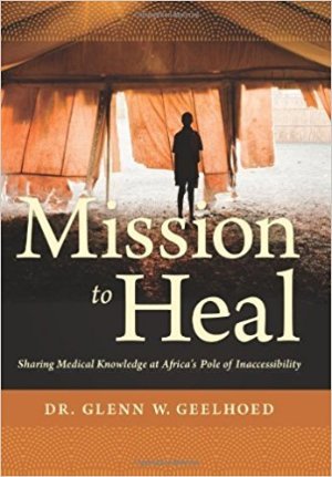Mission to Heal: Sharing Medical Knowledge at Africa's Pole of Inaccessibility