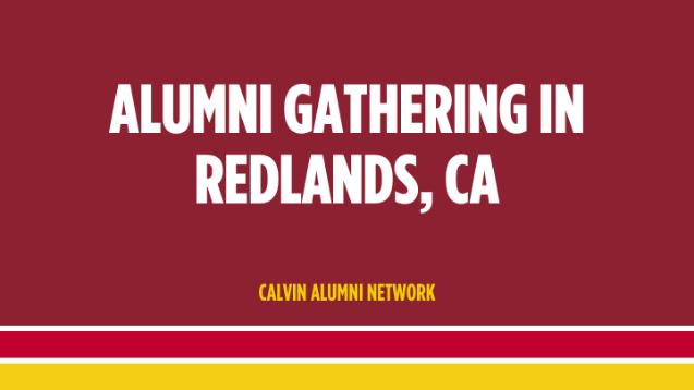 Alumni gathering in Redlands, California