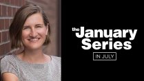 January Series in July - Angie Schmitt (Week 1)