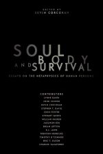 Soul, Body, and Survival: Essays on the Metaphysics of Human Persons cover image.