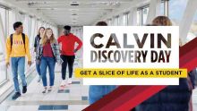 Calvin Discovery Day Get a Slice of Life as a Student