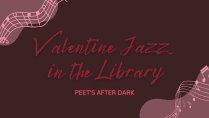 Romantic music design advertising Valentine Jazz in the Library: Peet's After Dark event