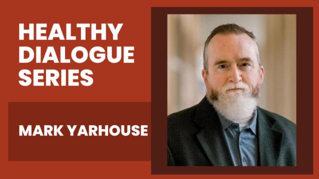 Healthy Dialogue Series: Mark Yarhouse lecture, Emerging Gender Identities