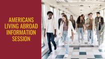 Americans Living Abroad Information Session