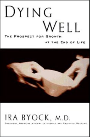 Dying Well: The Prospect for Growth at the End of Life