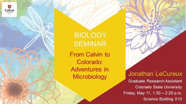 From Calvin to Colorado - Adventures in Microbiology