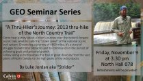 GEO Seminar Series: A Thru-Hiker's Journey: 2013 thru-hike of the North Country Trail