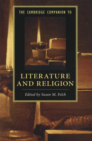 The Cambridge Companion to Religion and Literature