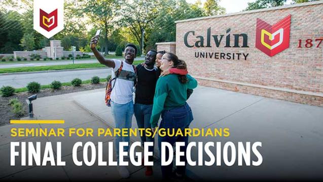 Seminar for Parents/Guardians: Final College Decisions and Your Questions Answered