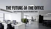 Executive Breakfast Series - The Future of the Office