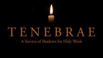 Tenebrae Worship Service