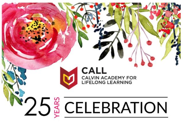 CALL 25th Anniversary Celebration