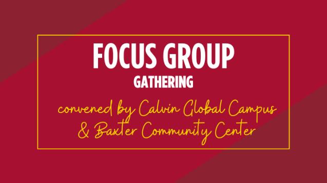Focus Group - Baxter Community Center