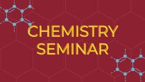 Chemistry Seminar with Dr. Jessica Lamb