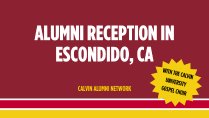 Alumni reception in Escondido, CA