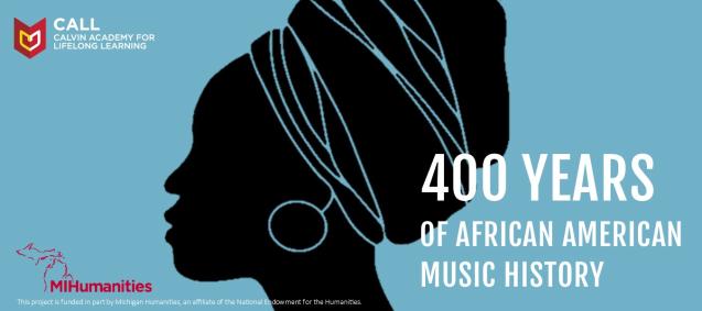 400 Years of African American Music History, week 2