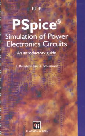 PSpice Simulation of Power-Electronics Circuits: An Introductory Guide