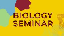 Biology Seminar with guest Ned Walker