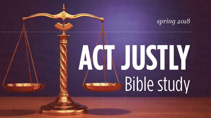 Act Justly bible study