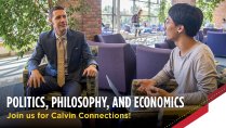 Calvin Connections: Politics, Philosophy, and Economics