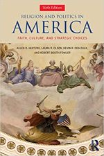 Religion and Politics in America: Faith, Culture, and Strategic Choices cover image.