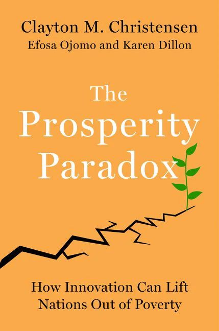 The Prosperity Paradox: How Innovation Can Lift Nations Out of Poverty