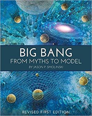 Big Bang: From Myths to Model