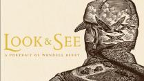 Look & See:A Portrait of Wendell Berry