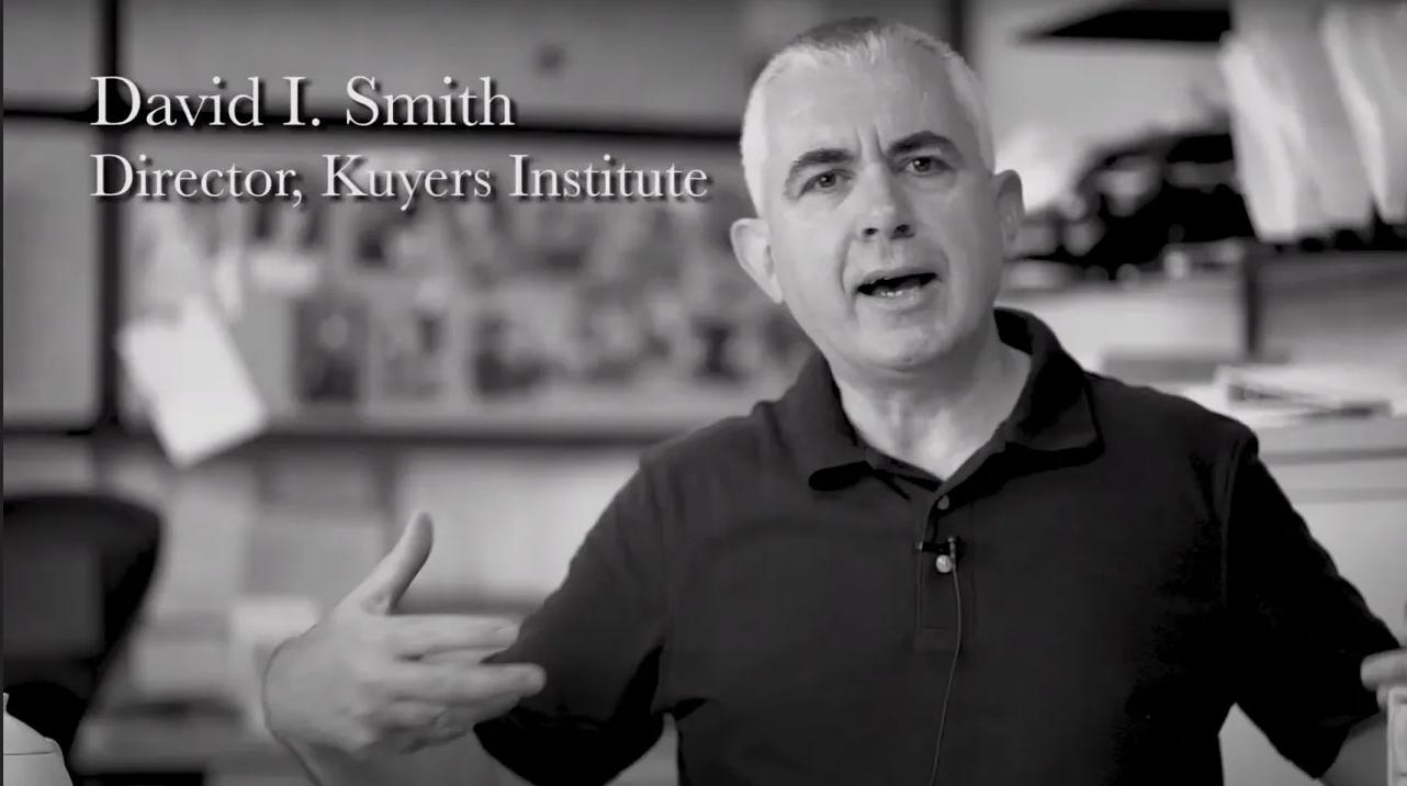 David I. Smith Director, Kuyers Institute