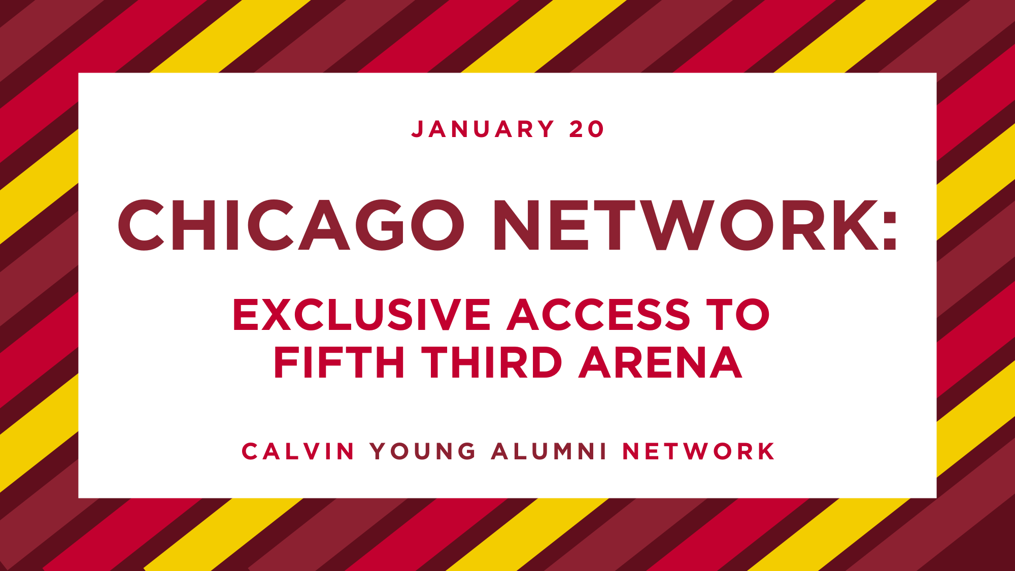 Text on colored background, reading "Chicago Network: Exclusive Access to Fifth Third Arena"