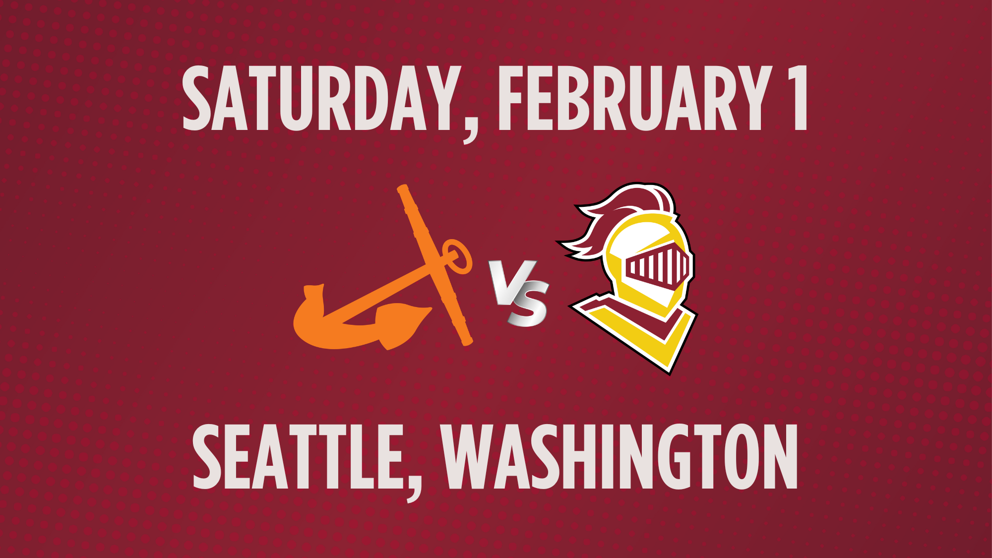 Silver text on maroon background, reading Seattle, Washington for the Calvin vs. Hope Rivalry game on Saturday, February 1