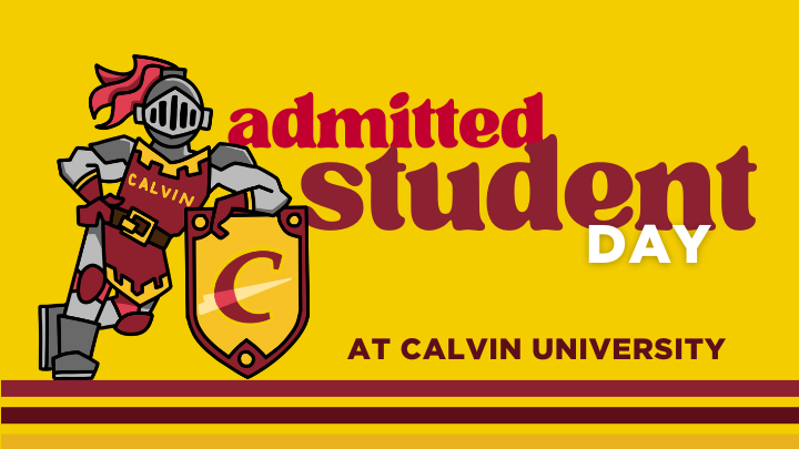 Admitted Student Day at Calvin University