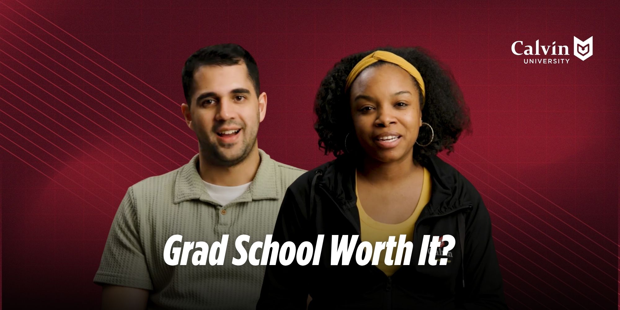 Two Calvin students with "Grad School Worth It?" text over the top