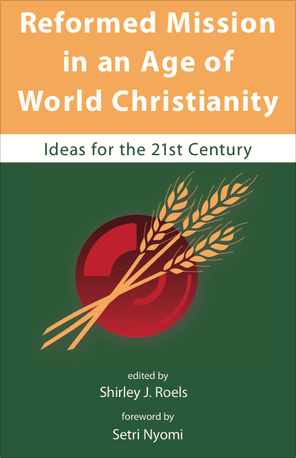 Reformed Mission in an Age of World Christianity book cover.