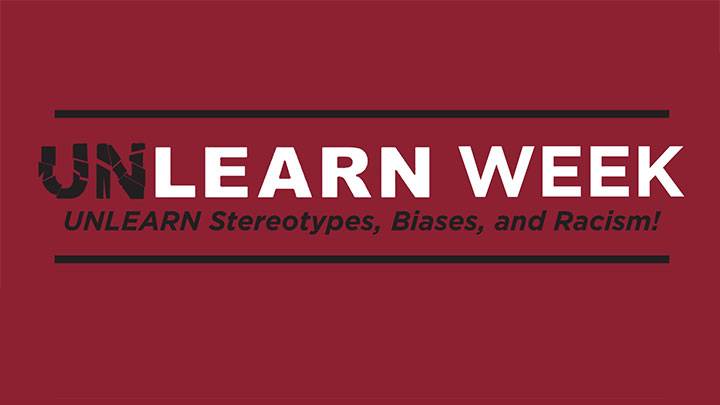 Unlearn Week: Unlearn Stereotypes, Biases, and Racism!