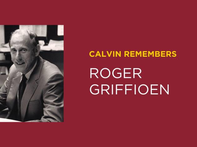 Roger Griffioen, Calvin University emeritus professor
