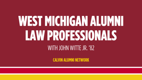 West Michigan Law Professionals with John Witte Jr., class of 1982