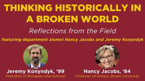 Historical Studies Colloquium: Thinking Historically in a Broken World