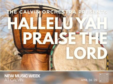 Photo of African Drums with title The Calvin Orchestra Presents: Hallelu Yah Praise the Lord