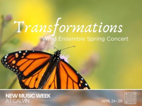 Monarch Butterfly on Green Background with title Transformations: Wind Ensemble Spring Concert