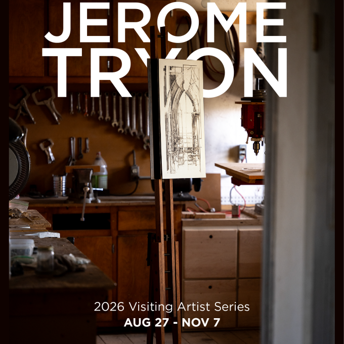 Jerome Tryon: 2026 Visiting Artist (Aug 27-Nov 7)